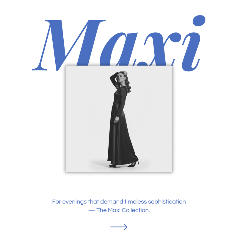 MAXI DRESSES